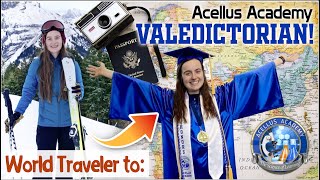 From World Traveler to Acellus Academy Valedictorian [upl. by Kantor]