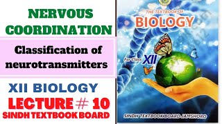 Classification of neurotransmitters  Nervous coordination class 12  Sindh board new biology book [upl. by Odelet190]