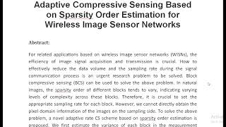 Adaptive Compressive Sensing Based on Sparsity Order Estimation for Wireless Image Sensor Networks [upl. by Reid]