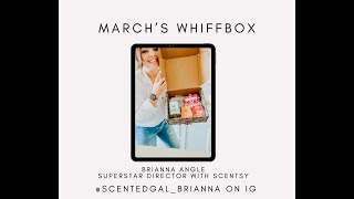 Scentsys Whiffbox  March Edition [upl. by Lerej]