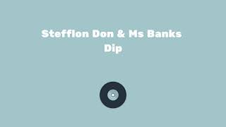 Stefflon Don amp Ms Banks  Dip Acapellla [upl. by Jezabelle]