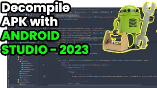 Decompiling APKs with Android Studio 2023  100 Working Solution  StepbyStep Tutorial [upl. by Annovy]