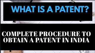 What is Patent Complete procedure to obtain a patent in India in Hindi [upl. by Geiger296]