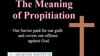 The Meaning of Propitiation [upl. by Eihpos596]