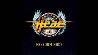 HEAT – Freedom Rock Full Album [upl. by Yeliw322]