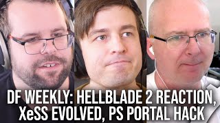 DF Direct Weekly 157 Hellblade 2 Reaction PS Portal Hack Ambitious XeSS Improvements [upl. by Eissoj]