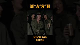 MASH 4077 Much too young [upl. by Sinnal]