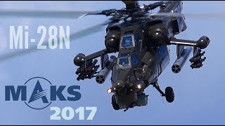 MAKS 2017  Mi28N quotNight Hunterquot up close and personal  HD 50fps [upl. by Shiroma215]