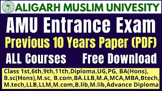 AMU Entrance Exam Previous 10 Years Paper PDF All Subjects  Free Download  amu admission 2022 [upl. by Killie]