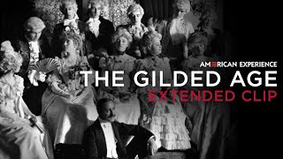 Chapter 1  The Gilded Age  American Experience  PBS [upl. by Aratihc]