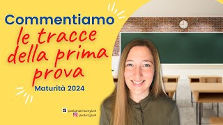 Commentiamo le tracce della prima prova di maturità 2024 Tu che traccia hai scelto [upl. by Eidualc]