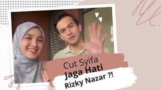 Beginilah Respon Cut Syifa Jaga Hati Rizky Nazar [upl. by Tooley]