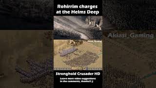 Rohirrim charges at the Helms Deep  Stronghold Crusader HD  The Lord of The Rings [upl. by Fowle]