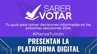 Presentan la plataforma digital “Saber Votar” para emitir el voto de manera informada [upl. by Pittman629]