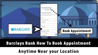 Barclays Bank How To Book Appointment  Alternative present [upl. by Prussian]