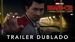 ShangChi e a Lenda dos Dez Anéis  Marvel Studios  Trailer Oficial Dublado [upl. by Spragens]