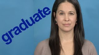 How to Pronounce GRADUATE  Word of the Week  American English [upl. by Syxela106]