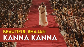 Kanna Kanna  Beautiful Krishna Bhajan  Art of Living MahaSatsang with Gurudev [upl. by Melgar]