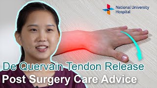 De Quervain tenosynovitis  PostSurgery Care Advice [upl. by Aicelef]