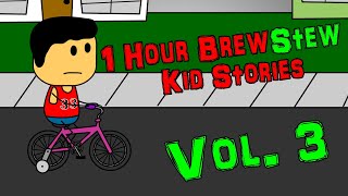 1 Hour of Brewstew Kid Stories  Vol 3 [upl. by Julietta]