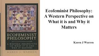 K K Warrens quotEcofeminist Philosophyquot Book Note [upl. by Goldin]