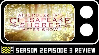 Chesapeake Shores Season 2 Episode 3 Review amp AfterShow  AfterBuzz TV [upl. by Aneej]