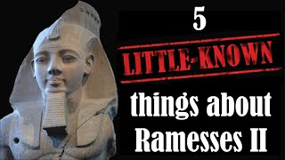 S02 03 5 littleknown things about Ramesses II [upl. by Margaret26]