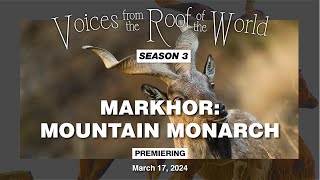 Trailer Markhor – Mountain Monarch  Voices from the Roof of the World [upl. by Sverre495]