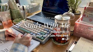 4HR STUDY WITH ME  pomodoro 5010  gentle rain amp calm piano break  countdown amp alarm [upl. by Htaeh301]