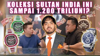 KOLEKSI JAM TANGAN SULTAN INDIA BIKIN KITA BERASA KAYAK BUTIRAN DEBU❗ANANT AMBANI [upl. by Haldas133]