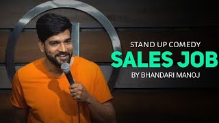 quotSALES JOBquot  Stand up Comedy by Manoj Bhandari [upl. by Emmanuel]