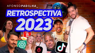 AFONSO PADILHA  RETROSPECTIVA 2023 [upl. by Devin]