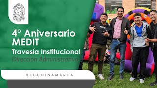 4° Aniversario MEDIT extensión Facatativá  Dirección Administrativa [upl. by Arst]