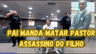 🔴🎥PAI ACERTO DE CONTAS PAGOU PRA MATAR O ASSASSINO DO FILHO [upl. by Busey584]