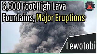 Lewotobi Volcano Eruption Update Multiple Major Eruptions 6600 Ft High Lava Fountains [upl. by Anitsugua]