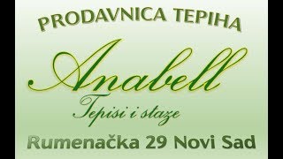 Prodavnica tepiha Anabell Novi Sad  Prodaja tepiha i staza [upl. by Alamap]