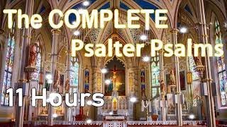 The COMPLETE Psalter Psalms ❤️🙏 Beautiful amp Relaxing Choral  11 Hours l Hymns [upl. by Atikir]