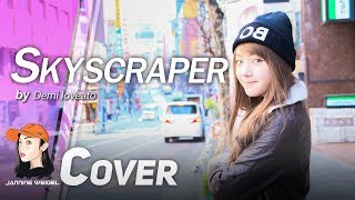 Demi Lovato  Skyscraper cover by Jannine Weigel พลอยชมพู [upl. by Nasah]