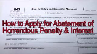 How to Apply for Abatement of Horrendous Penalty amp Interest Ep201708 [upl. by Jeane]