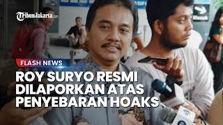 RESMI Roy Suryo Dipolisikan Atas Dugaan Penyebaran Hoaks dan Ujaran Kebencian [upl. by Adachi572]