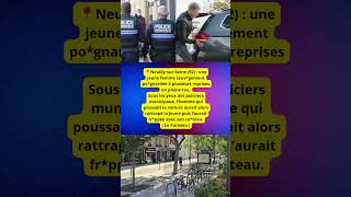 NeuillysurSeine 92  une jeune femme sauvgement pognardée à plusieurs reprises en pleine rue [upl. by Ainimreh]