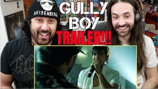 GULLY BOY  Ranveer Singh  Alia Bhatt  TRAILER REACTION [upl. by Kariotta]