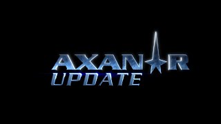 AXANAR  March 2023 Update [upl. by Alraep]