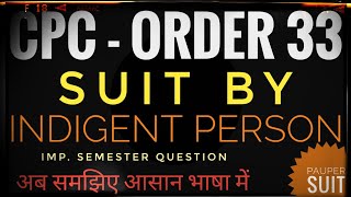 Suit by Indigent Person under CPC  Suit and Appeals by Indigent Person  Order 33  Pauper Suit [upl. by Anayik]