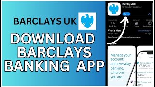 How to Download Barclays Bank App on Mobile 2024 [upl. by Rubma]