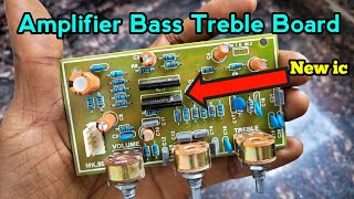 Amplifier Bass treble board New ic  4558L Amp BT board  Electronics Verma [upl. by Hcab]