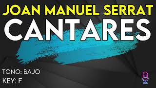 Joan Manuel Serrat  Cantares  Karaoke Instrumental  Bajo [upl. by Ecad]