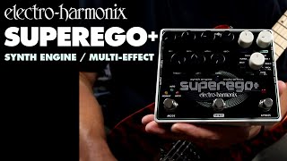 ElectroHarmonix Superego Synth Engine  MultiEffect Pedal Demo by Bill Ruppert [upl. by Ange]