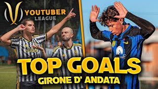 YOUTUBER LEAGUE ► I GOL PIU BELLI del GIRONE dANDATA 🤩⚽️ [upl. by Richers]