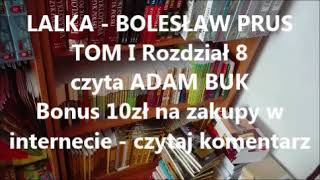 LALKA  Bolesław Prus TOM I Rozdział 8 Audiobook [upl. by Ammej]